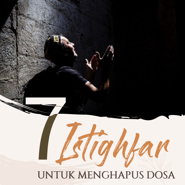 Ini-7-Istighfar-Untuk-Menghapus-Dosa