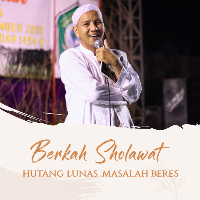 keajaiban sholawat untuk bayar hutang